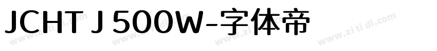 JCHT J 500W字体转换